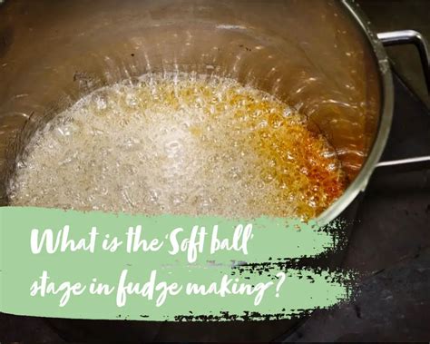 making fudge soft ball test|soft ball candy making process.